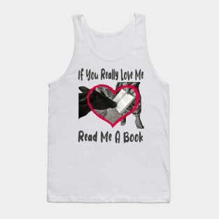 If You Love Me Read Me a Book Tank Top